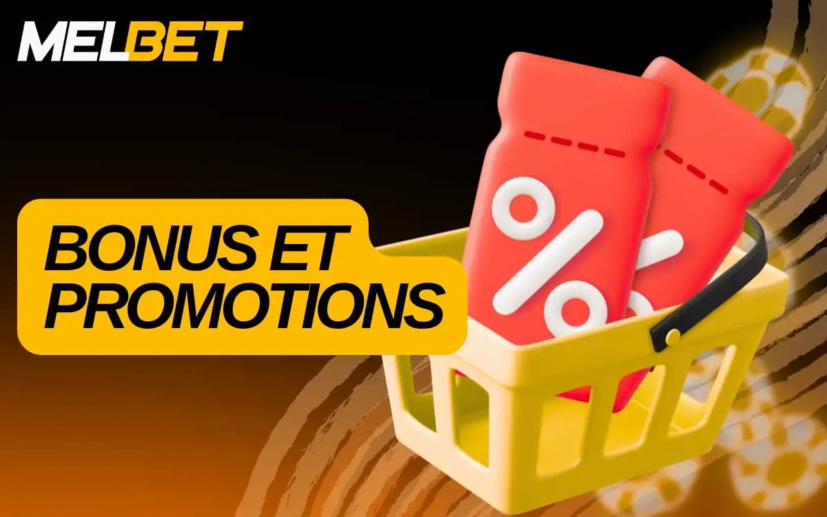 MelBet Maroc offre une large gamme de bonus et de promotions