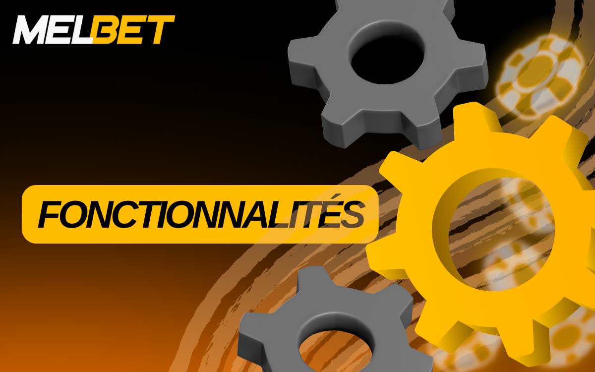 L'application mobile MelBet mobi met toutes les fonctionnalités du site web