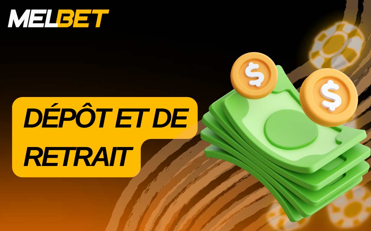 L'application MelBet offre un large éventail de méthodes de dépôt et de retrait